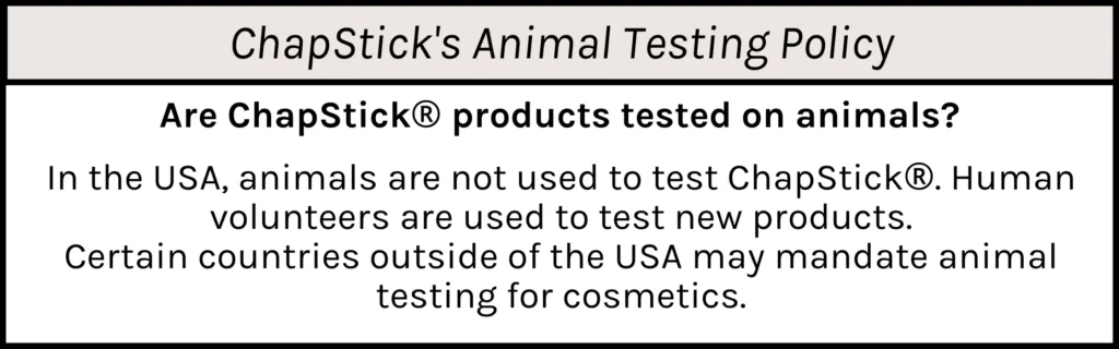 ChapStick's animal testing policy